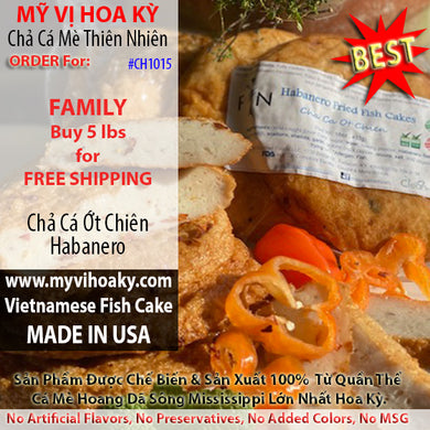 Chả Cá Ớt Chiên - Habanero Fried Fish Cakes - FREE SHIPPING for 5 lbs. purchase